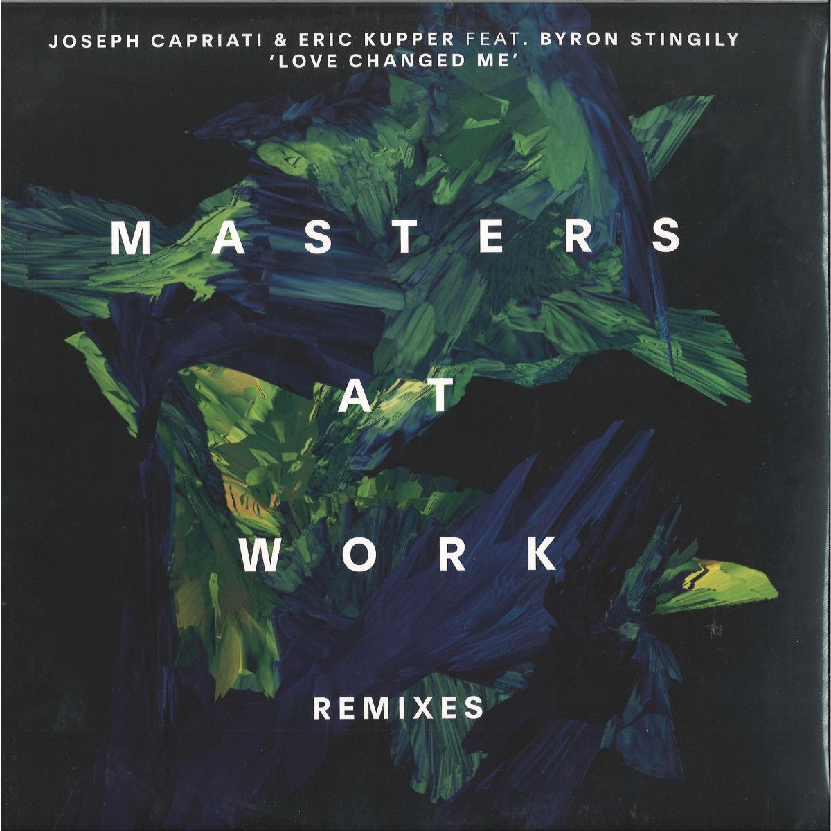 Joseph Capriati & Eric Kupper Feat. Byron Stingily - Love Changed Me (Masters At Work Remixes) | Redimension (REDIMENSION015)