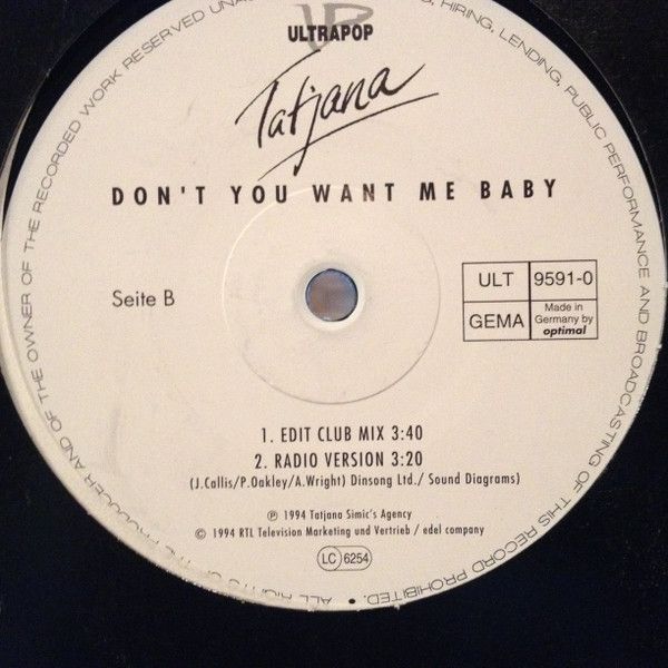 Tatjana - Don't You Want Me Baby | Ultrapop (ULT 9591-0)