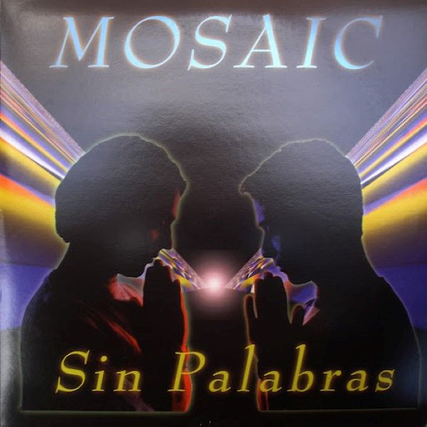 Mosaic - Sin Palabras | Glass Records (GL 016)