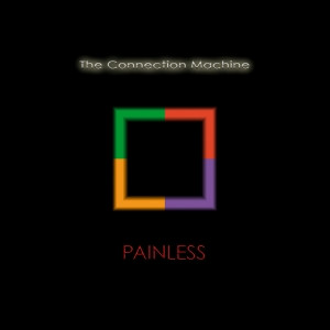The Connection Machine - Painless | Down Low Music (dLCMLP) - 3 The Connection Machine - Painless | Down Low Music (dLCMLP) - 3