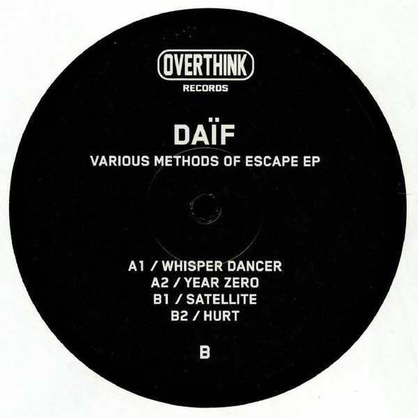 Daïf - Various Methods Of Escape | Overthink (OTH001) - main