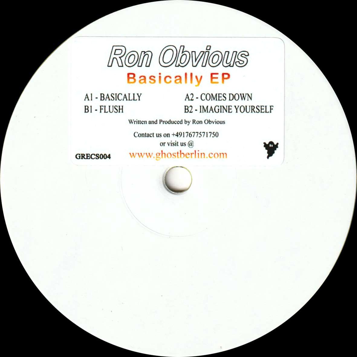 Ron Obvious - Basically EP | Ghost Recs (GRECS004) - main