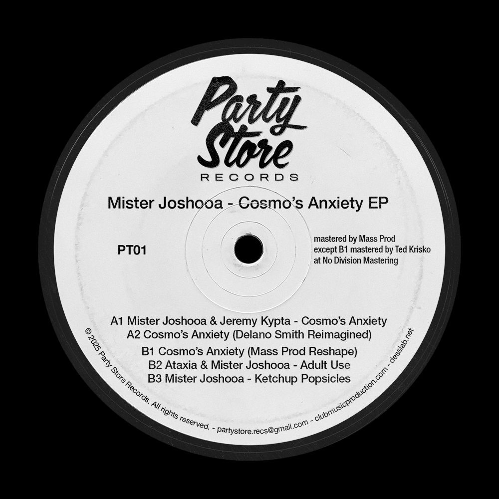 Mister Joshooa - Cosmo’s Anxiety EP | PARTY STORE (PS01) - main