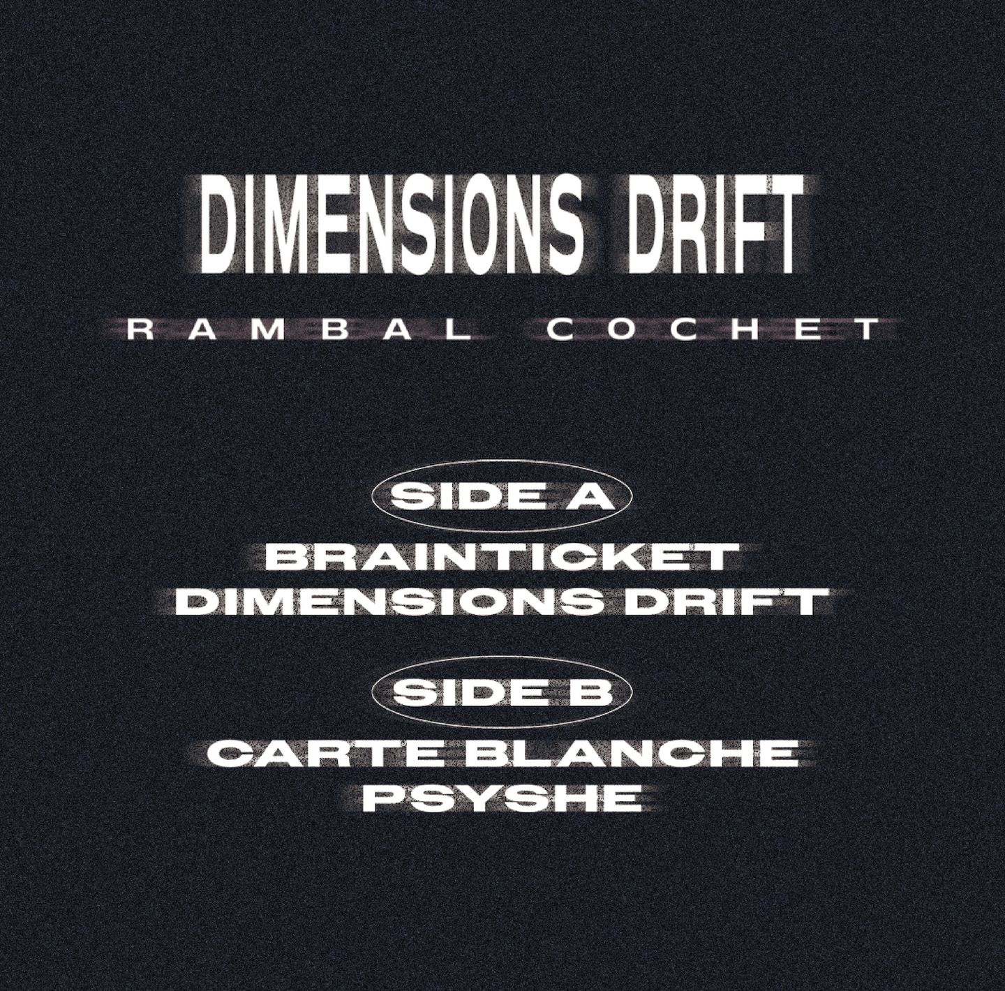 Rambal Cochet - Dimensions Drift | Continuum Recordings (CR-001) - 2