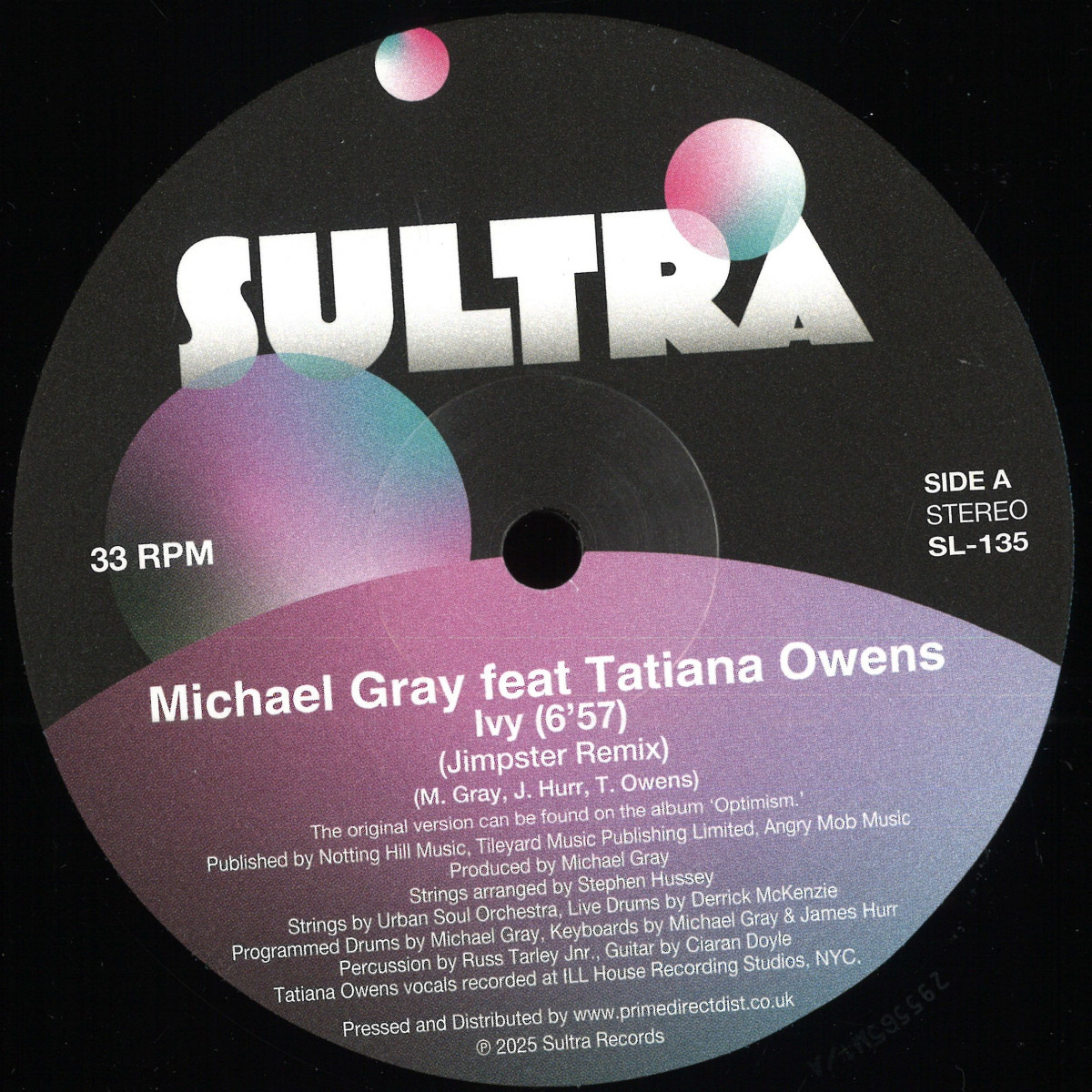 Michael Gray - Ivy (Jimpster Mix) / Only You | SULTRA (SL135) Michael Gray - Ivy (Jimpster Mix) / Only You | SULTRA (SL135)