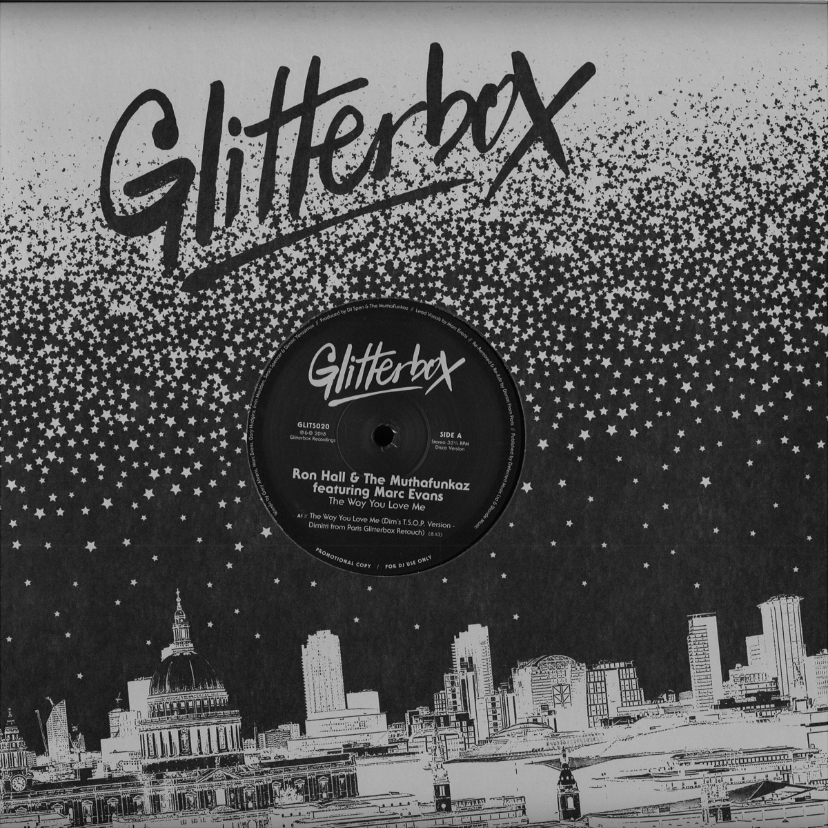 Ron Hall  &  The Muthafunkaz  &  Mark Evans - The Way You Love Me | GLITTERBOX (GLITS020) Ron Hall  &  The Muthafunkaz  &  Mark Evans - The Way You Love Me | GLITTERBOX (GLITS020)