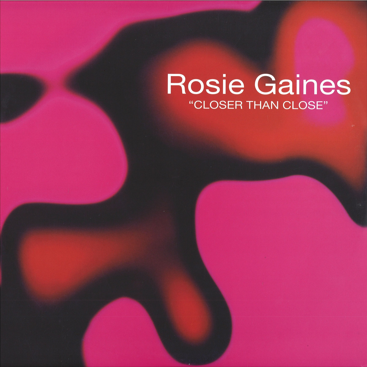 Rosie Gaines - Closer Than Close | Demon Records (DEMSING001) Rosie Gaines - Closer Than Close | Demon Records (DEMSING001)