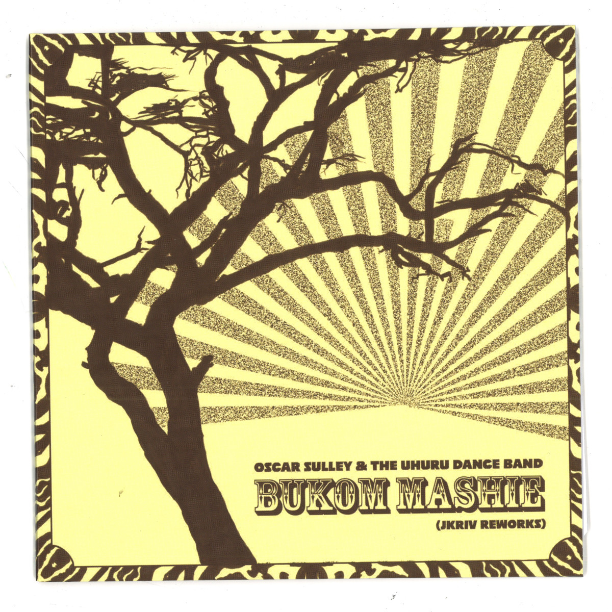 Oscar Sulley  &  The Uhuru Dance Band - Bukom Mashie | RAZOR N TAPE (RNT45013) Oscar Sulley  &  The Uhuru Dance Band - Bukom Mashie | RAZOR N TAPE (RNT45013)