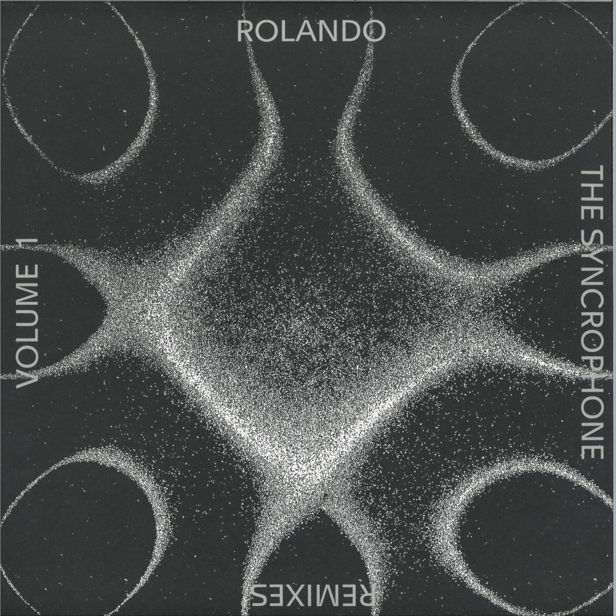 Rolando - The Syncrophone Remixes Vol.1 | Syncrophone Records (SYNCRO60) Rolando - The Syncrophone Remixes Vol.1 | Syncrophone Records (SYNCRO60)