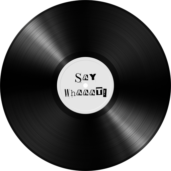 Unknown Artist - Say Whaaat! | Say Whaaat! (DVD_SAYW001)