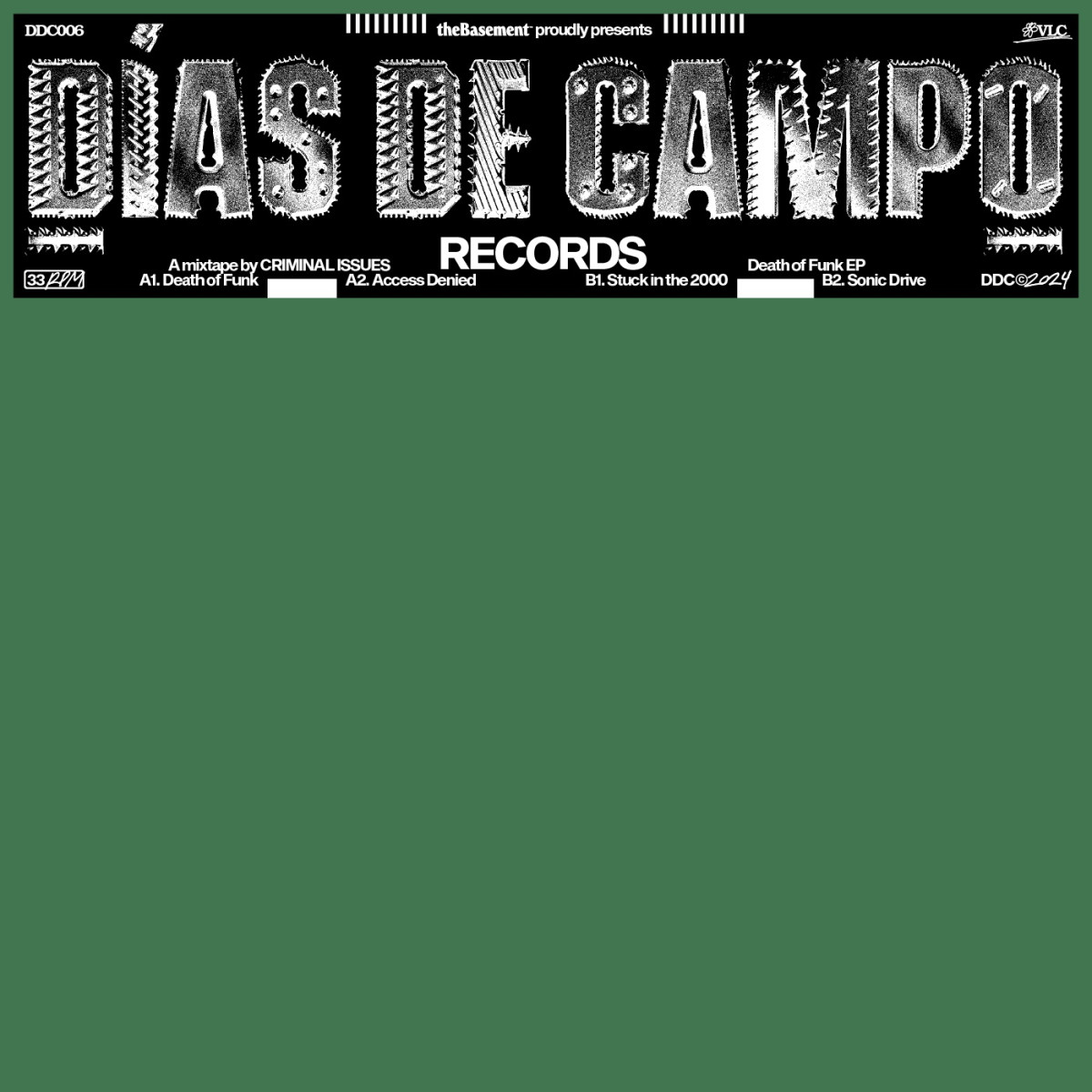 Criminal Issues - Death of Funk EP | Días De Campo Records (DDC006) Criminal Issues - Death of Funk EP | Días De Campo Records (DDC006)