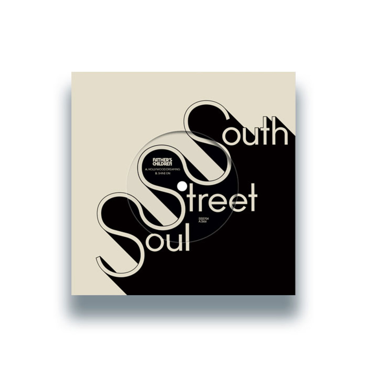 Father's Children - Hollywood Dreaming / Shine On | SOUTH STREET (SSS704)