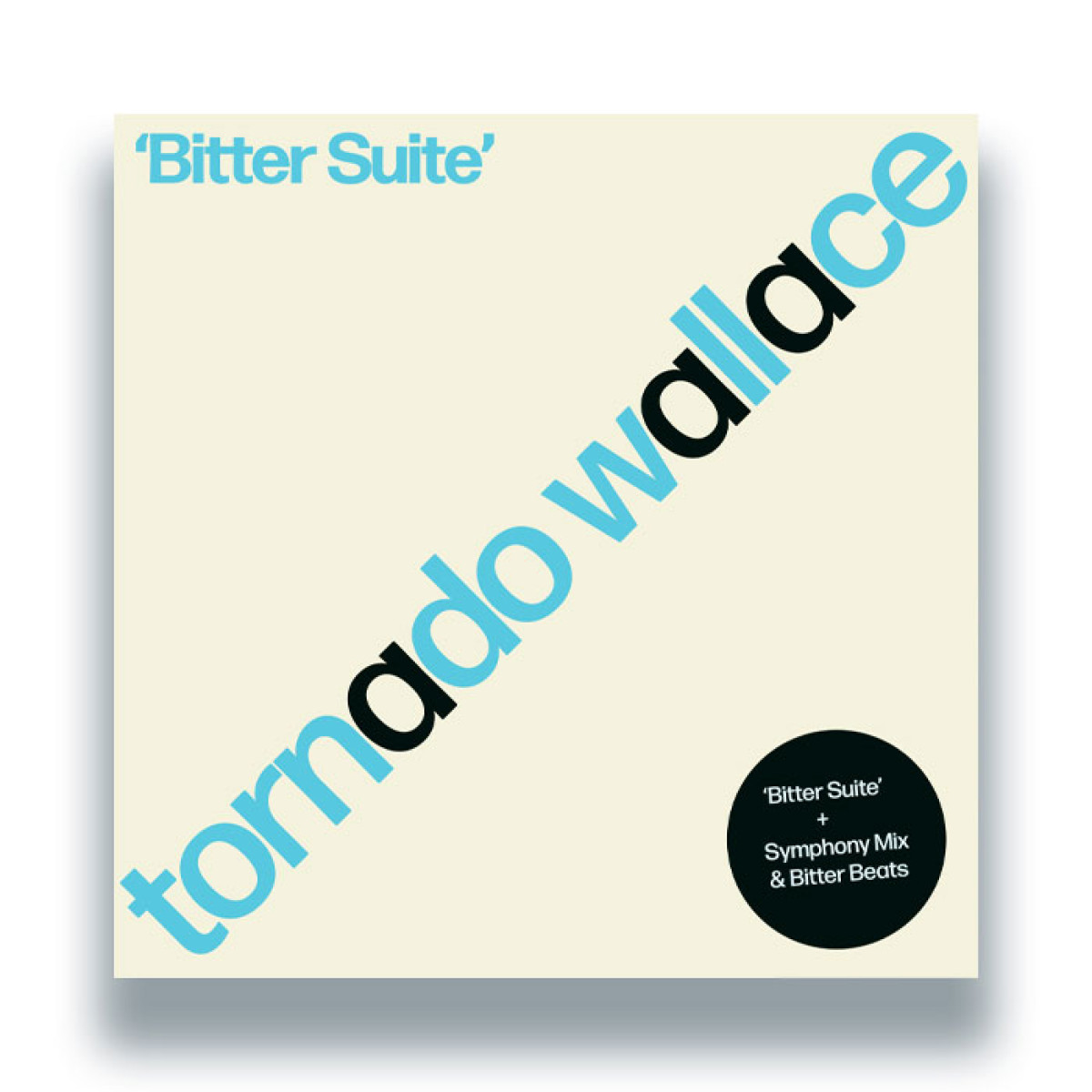 Tornado Wallace - Bitter Suite | Test Pressing Records (TPR004) Tornado Wallace - Bitter Suite | Test Pressing Records (TPR004)