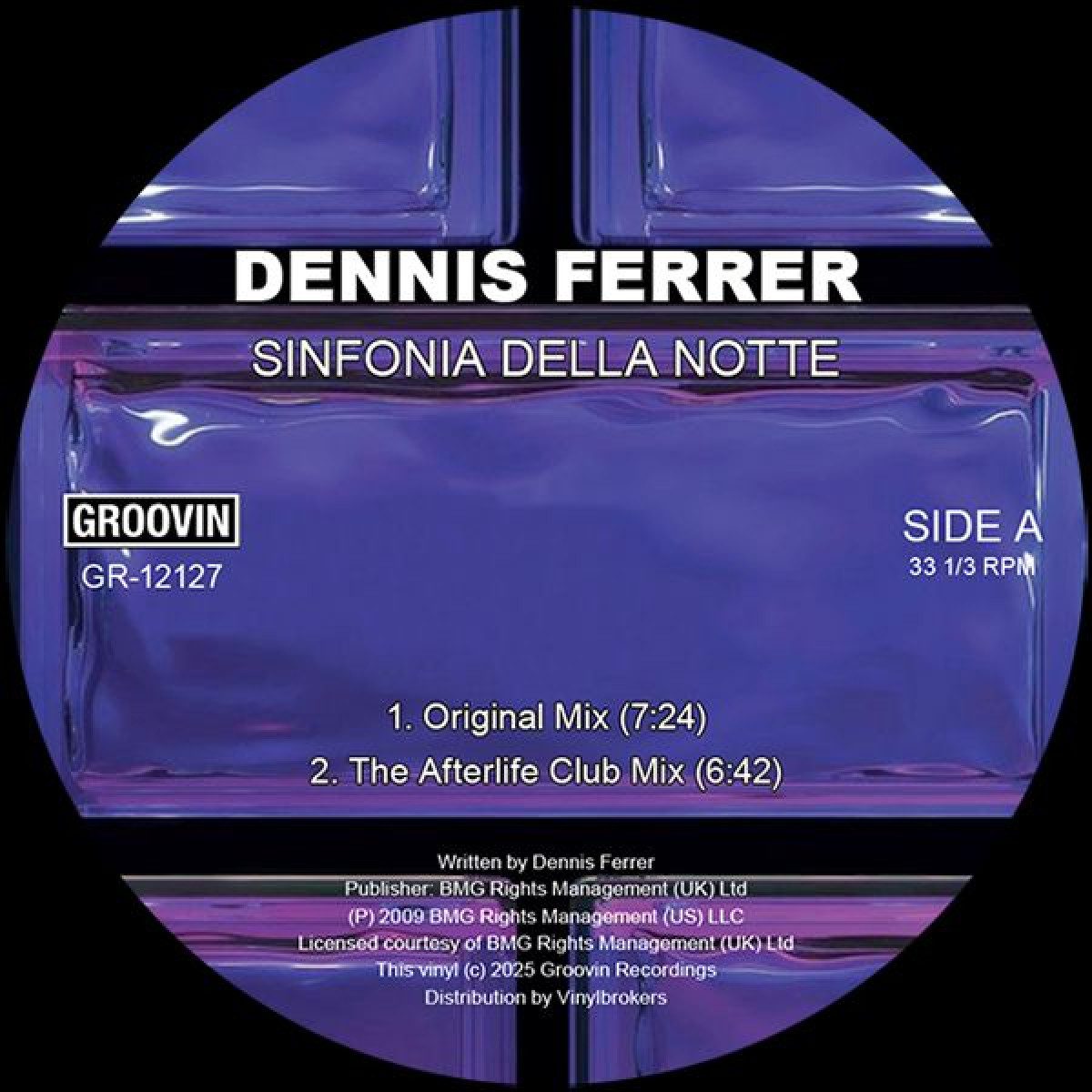 Dennis Ferrer - Sinfonia Della Notte | Groovin Recordings (GR-12127) Dennis Ferrer - Sinfonia Della Notte | Groovin Recordings (GR-12127)