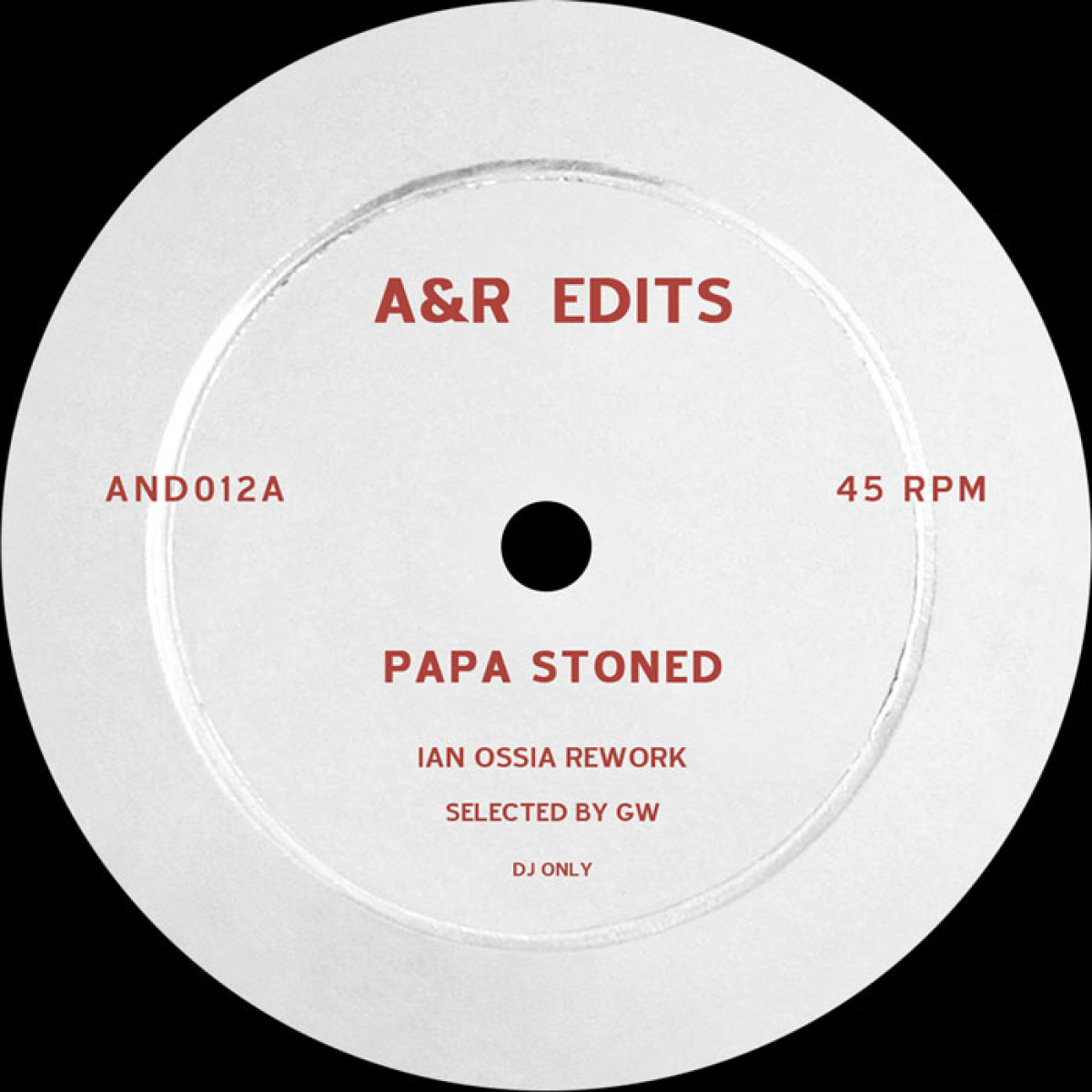 Ian Ossia  &  ID Edit - Papa Stoned / Dream A Dream | A & R EDITS (AND012)