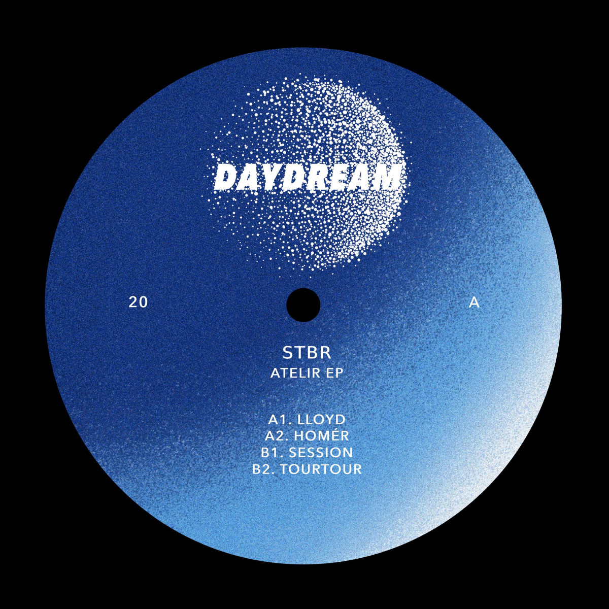 stbr - Atelir EP | Daydream (DAYDREAM020) stbr - Atelir EP | Daydream (DAYDREAM020)