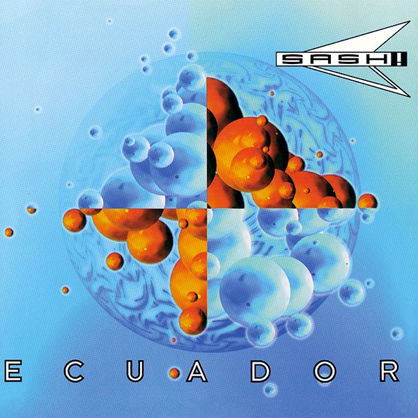 Sash! - Ecuador | Dance On The Beat Records (DOTB-29) Sash! - Ecuador | Dance On The Beat Records (DOTB-29)