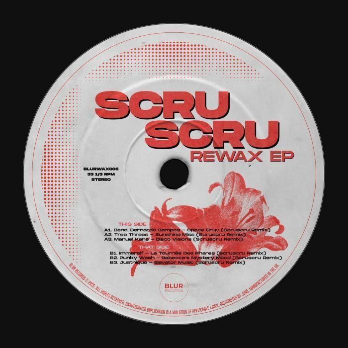 Scruscru - ReWax EP | BLUR RECORDS (BLURWAX006) Scruscru - ReWax EP | BLUR RECORDS (BLURWAX006)