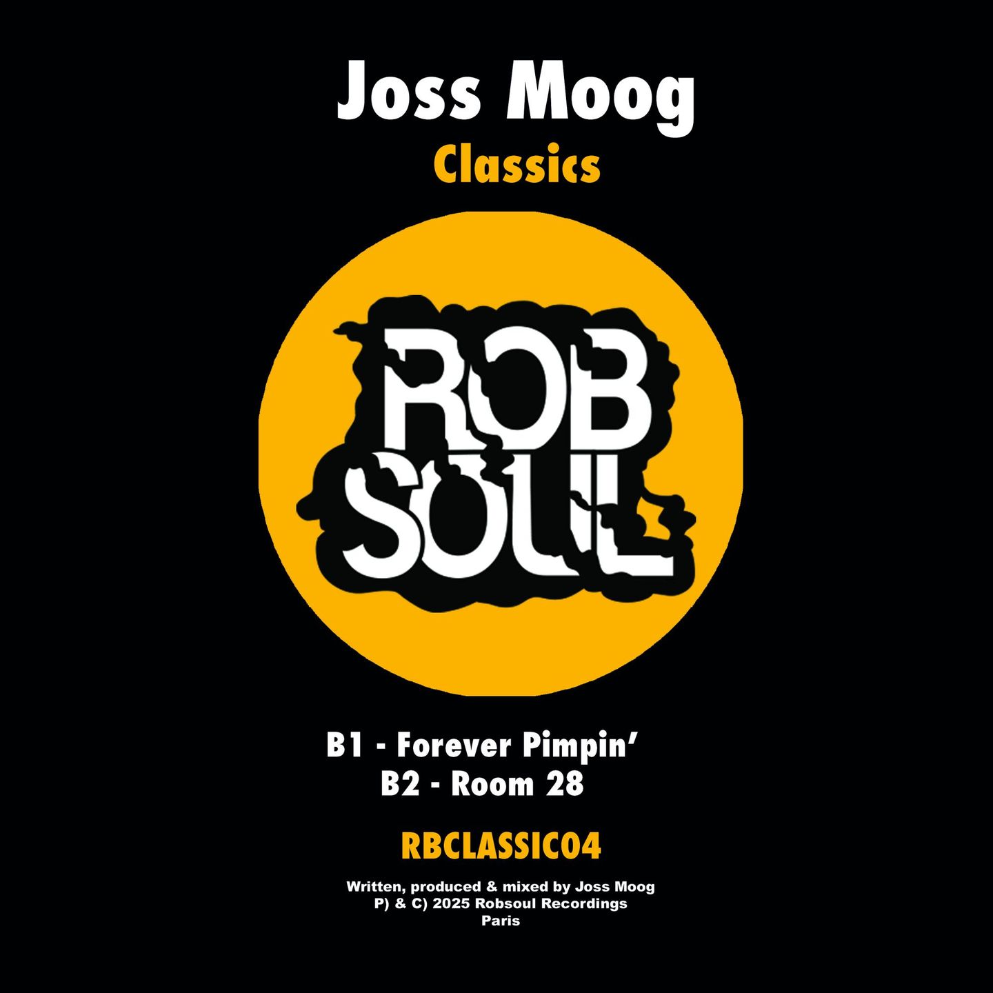 Joss Moog - Classics | Robsoul Recordings (ROBSOULCLASSIC04)