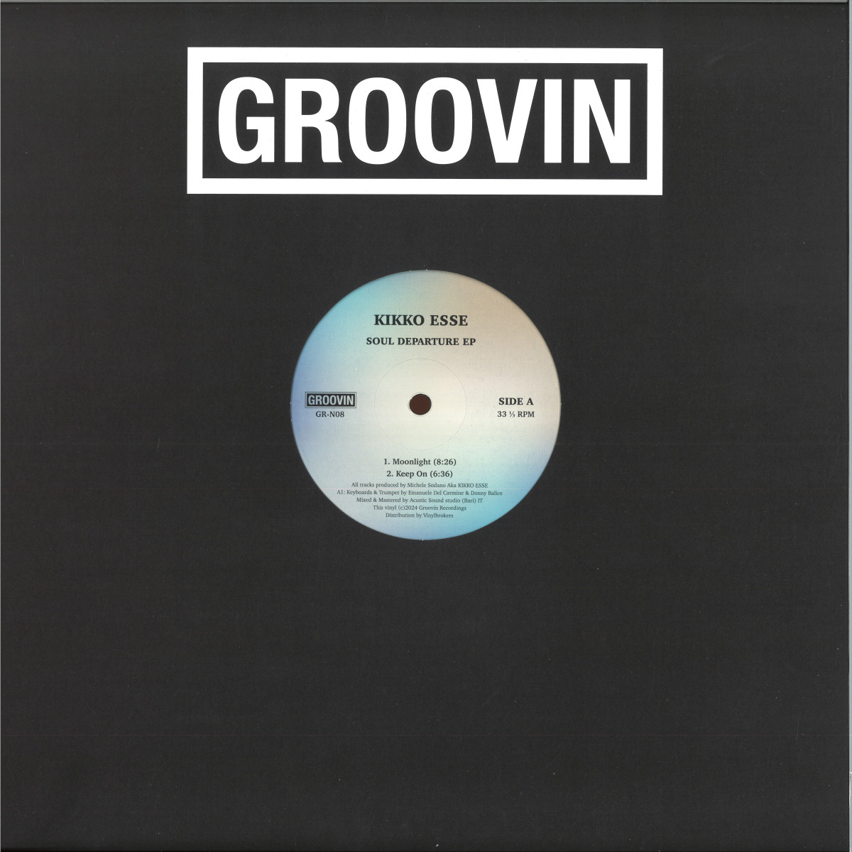 Kikko Esse - Soul Departure EP | Groovin Recordings (GR-N08) Kikko Esse - Soul Departure EP | Groovin Recordings (GR-N08)