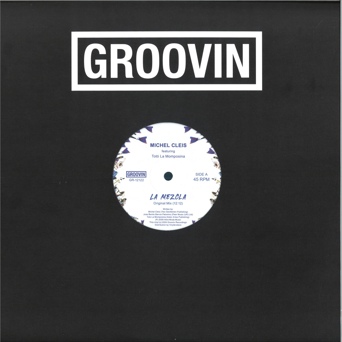 Michel Cleis - La Mezcla | Groovin Recordings (GR-12122) Michel Cleis - La Mezcla | Groovin Recordings (GR-12122)