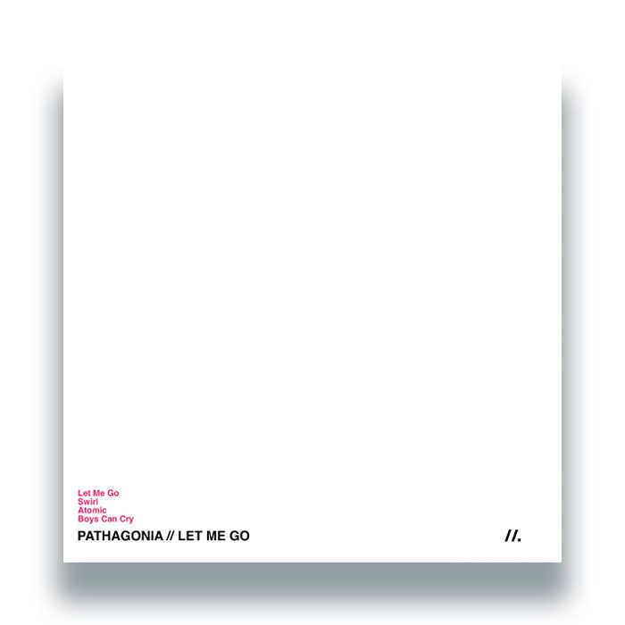 Pathagonia - Let Me Go | Homegrown (HMGRWN007) - 2 Pathagonia - Let Me Go | Homegrown (HMGRWN007) - 2