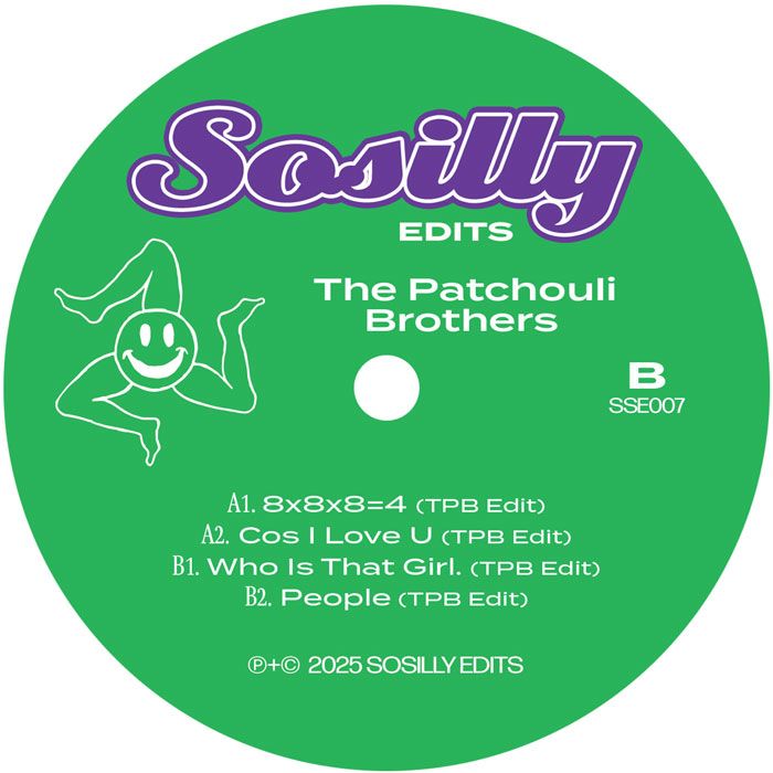 The Patchouli Brothers - EP Number Seven | Sosilly Edits (SSE007) - 2 The Patchouli Brothers - EP Number Seven | Sosilly Edits (SSE007) - 2