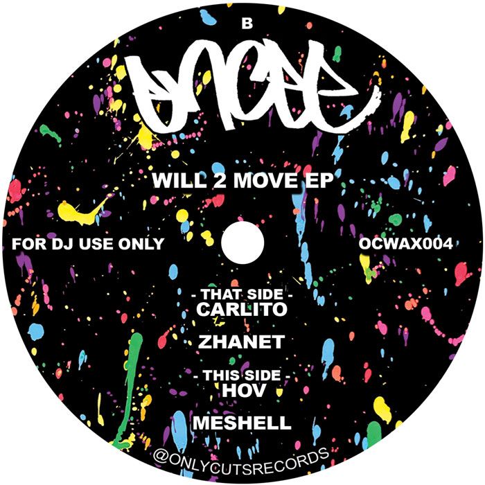 Encee - Will 2 Move EP | Only Cuts Records (OCWAX004) Encee - Will 2 Move EP | Only Cuts Records (OCWAX004)