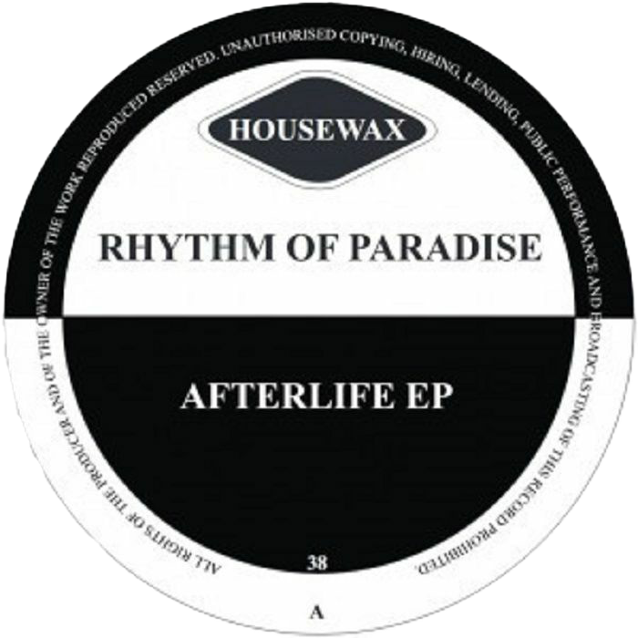 Rhythm Of Paradise - Afterlife EP | Housewax (HOUSEWAX038) Rhythm Of Paradise - Afterlife EP | Housewax (HOUSEWAX038)
