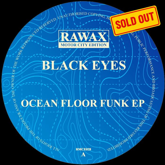 Black Eyes - Ocean Floor Funk EP | Rawax Motor City Edition (RMCE028) - main Black Eyes - Ocean Floor Funk EP | Rawax Motor City Edition (RMCE028) - main