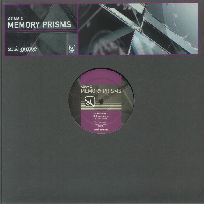 Adam X - Memory Prisms | Sonic Groove (SG25101)