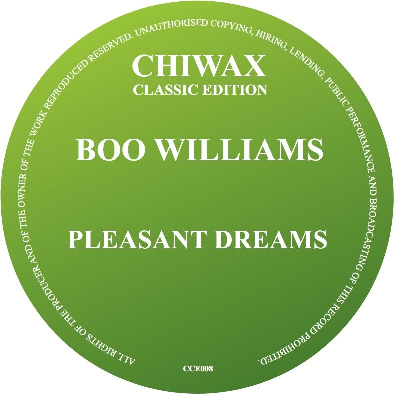 Boo Williams - Pleasant Dreams | Chiwax Classic Edition (CCE008) - main Boo Williams - Pleasant Dreams | Chiwax Classic Edition (CCE008) - main