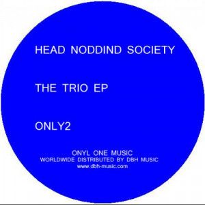 Head Nodding Society - The Trio EP | Only One Music (ONLY002)