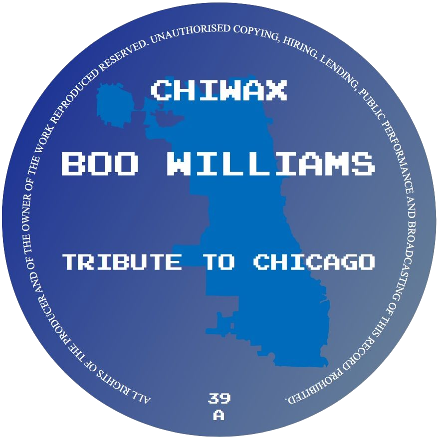 Boo Williams - Tribute To Chicago | Chiwax (CHIWAX039)
