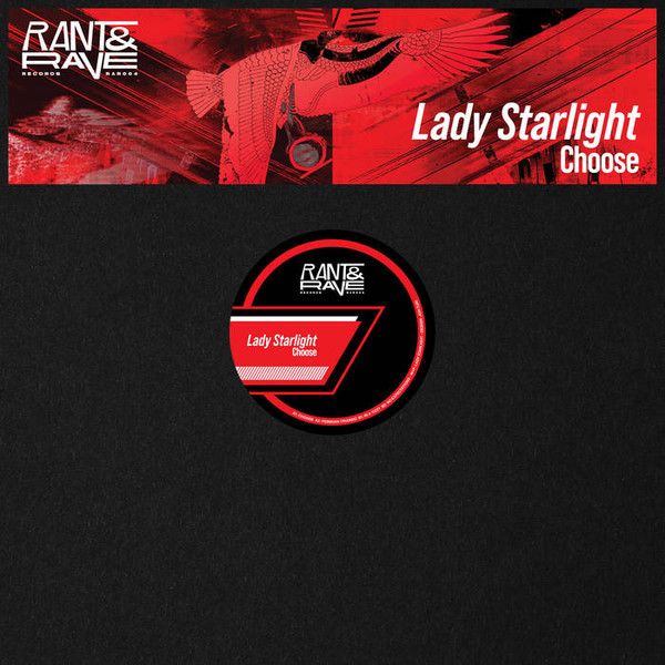 Lady Starlight - Choose EP | Rant & Rave Records (RAR004)