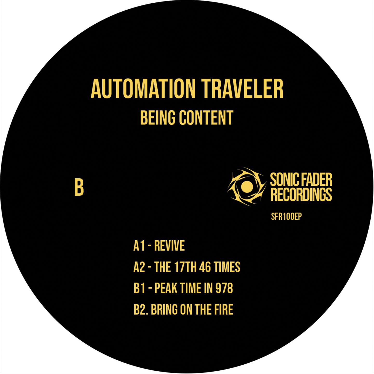 Automation Traveler - Being Content | Sonic Fader Recordings (SFR100EP) - 2 Automation Traveler - Being Content | Sonic Fader Recordings (SFR100EP) - 2