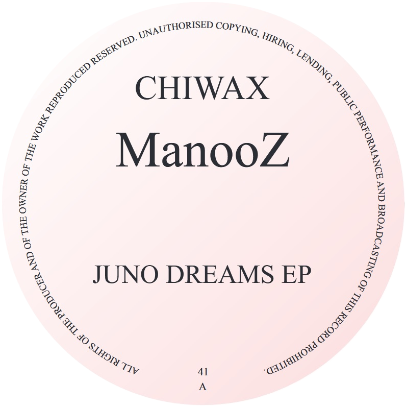 ManooZ - Juno Dreams EP | Chiwax (CHIWAX041)