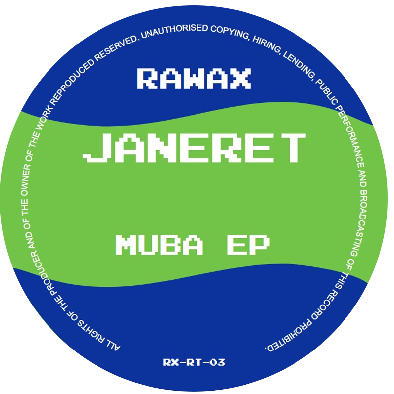 Janeret - Muba EP | Rawax (RX-RT-03)