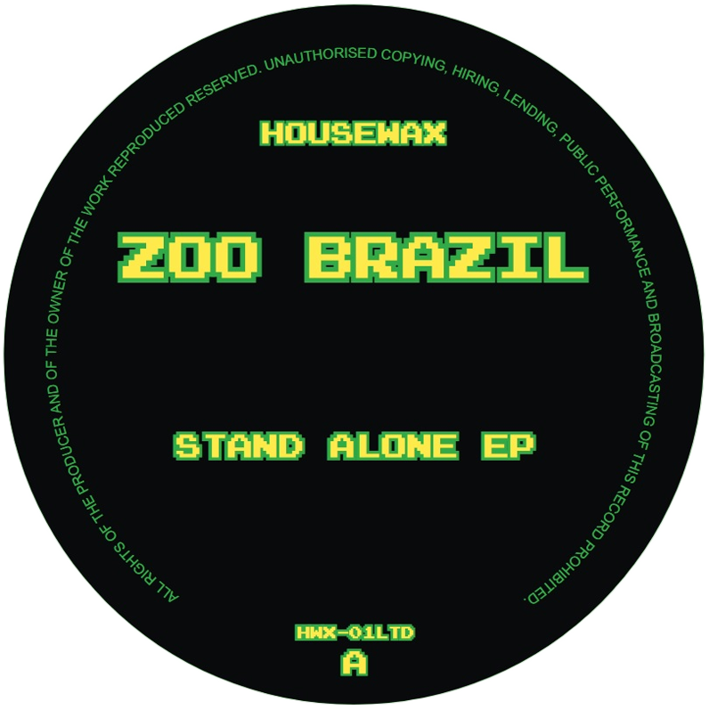 Zoo Brazil - Stand Alone EP | HOUSEWAX (HWX-01LTD)
