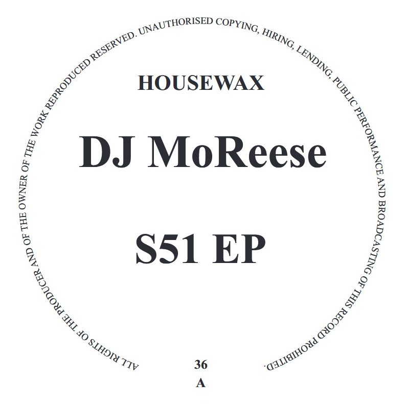 DJ MoReese - S51 Ep | Housewax (HOUSEWAX036)
