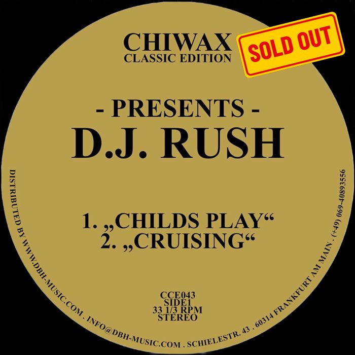 DJ Rush - Childs Play | Chiwax (CCE043) - main