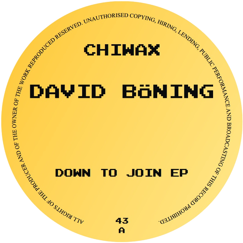 David Böning - Down to Join | Chiwax (Chiwax043)