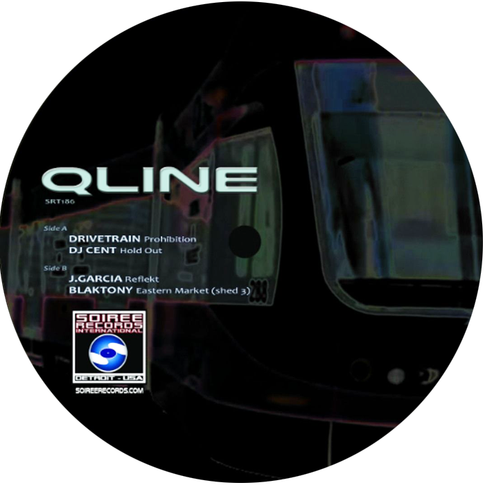 Drivetrain & DJ Cent & J. Garcia & Blak Tony - QLine | Soiree Records International (SRT186) - main Drivetrain & DJ Cent & J. Garcia & Blak Tony - QLine | Soiree Records International (SRT186) - main
