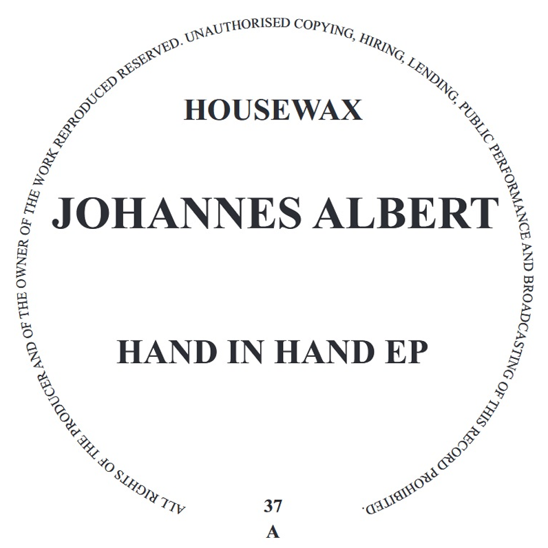 Johannes Albert - Hand In Hand EP | Housewax (HOUSEWAX037)
