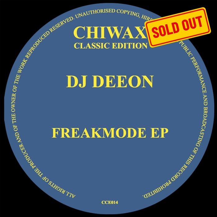 DJ Deeon - Freakmode EP | Chiwax Classic Edition (CCE014) - main