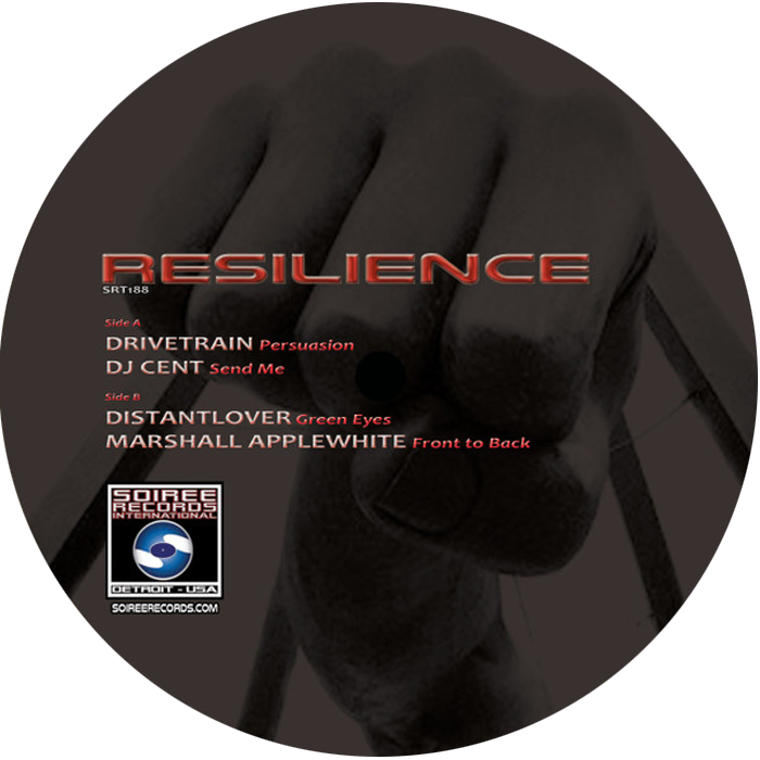 Drivetrain & DJ Cent & Distantlover & Marshall Applewhite - Resilience | Soiree Records International (SRT188) Drivetrain & DJ Cent & Distantlover & Marshall Applewhite - Resilience | Soiree Records International (SRT188)