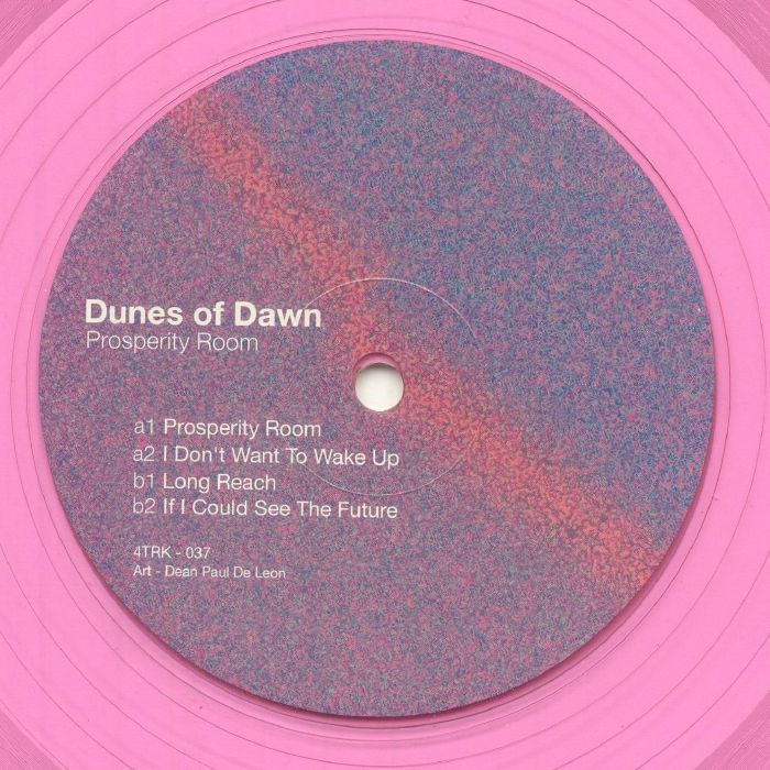 Dunes of Dawn - Prosperity Room | 4 Track Records (4TRK-037)