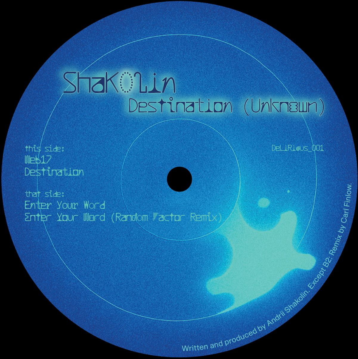 Shakolin - Destination (Unknown) | Delirious (DELIRIOUS 001) - main