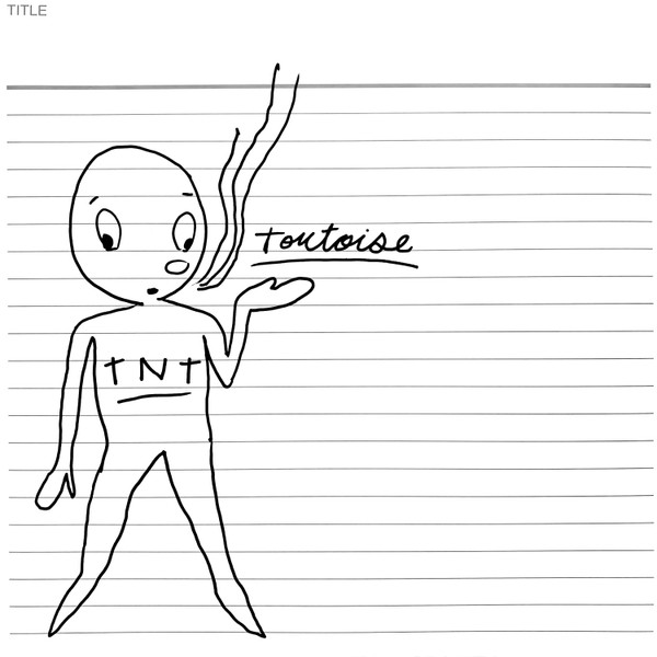 Tortoise - TNT | Thrill Jockey (THRILL 050) - main Tortoise - TNT | Thrill Jockey (THRILL 050) - main