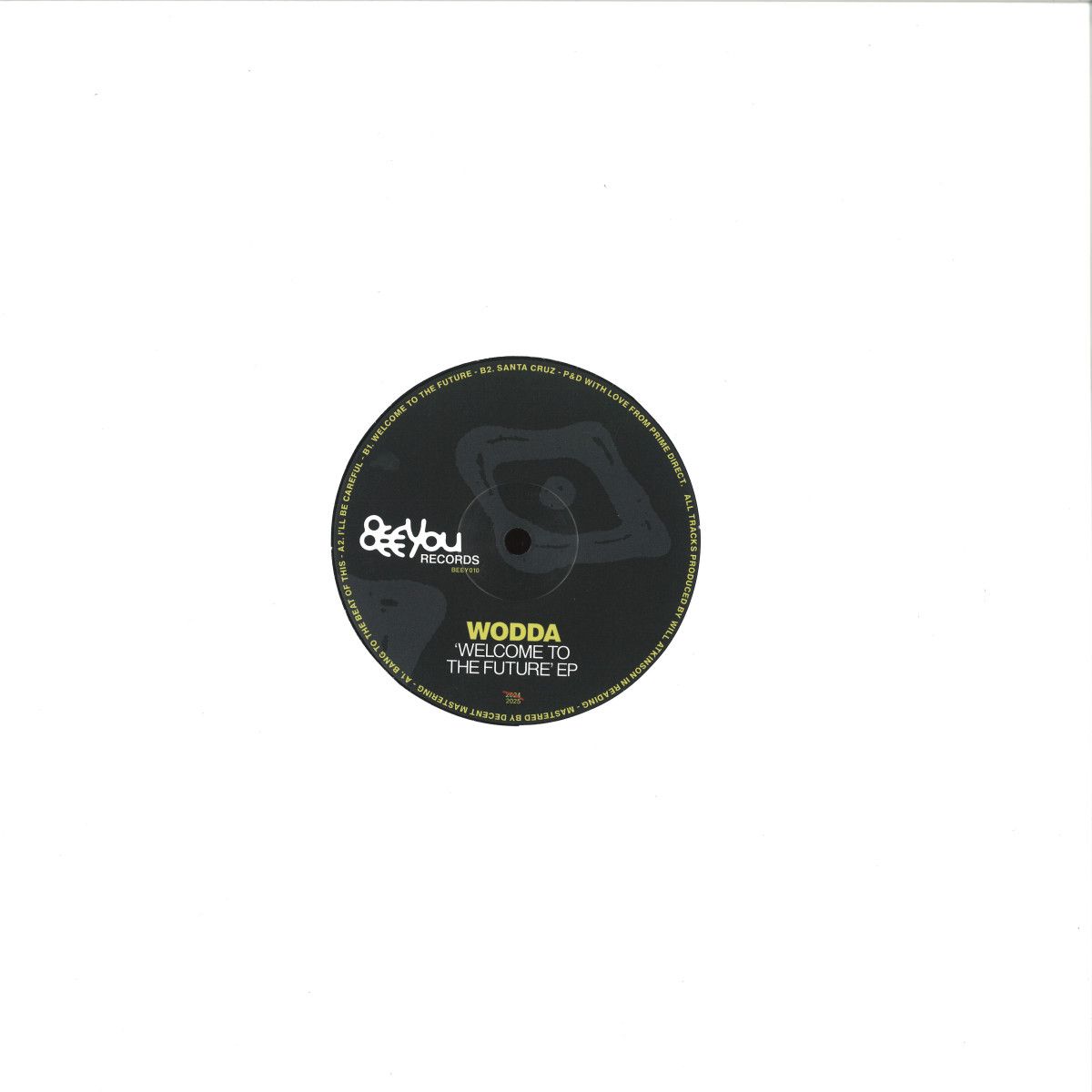 Wodda - Welcome To The Future EP | BEEYOU Records (BEEY010) - 2